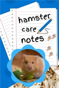 Hamster Care Notes