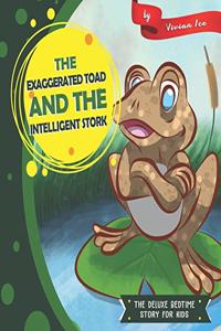 Exaggerated Toad and the Intelligent Stork