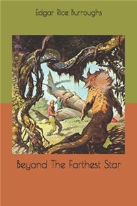 Beyond The Farthest Star