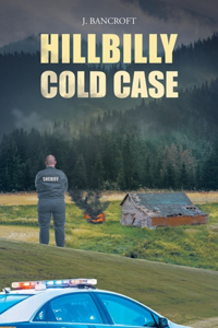 Hillbilly Cold Case