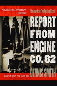 Report from Engine Co. 82 Lib/E