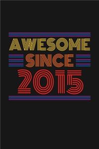 Awesome Since 2015