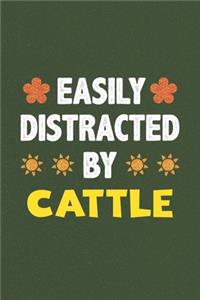 Easily Distracted By Cattle