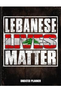 Lebanese Lives Matter Undated Planner