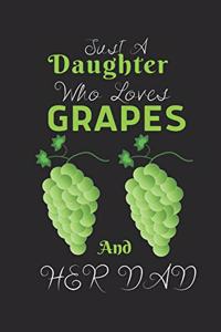 Just A Daughter Who Loves Grapes & her dad