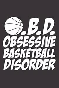 Obsessive Basketball Disorder