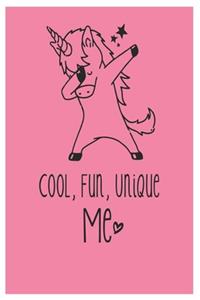 Cool, fun, unique, Me
