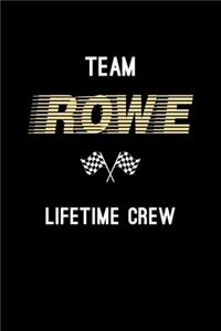 Team Rowe Lifetime Crew