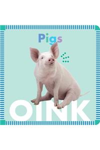 Pigs Oink