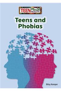 Teens and Phobias