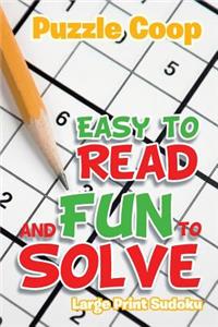 Easy to Read and Fun to Solve