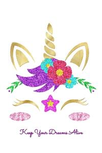 Keep Your Dreams Alive