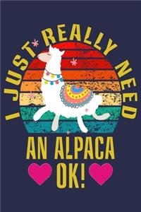 I Just Really Need An Alpaca Ok!