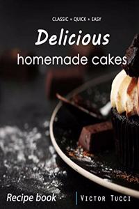 Delicious homemade cakes