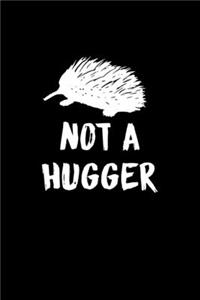 Not A Hugger Porcupine