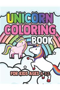 Unicorn Coloring Book for Kids Ages 8-12