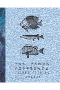 The young fisherman guided fishing journal