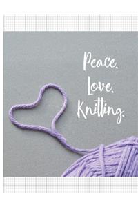 Peace Love Knitting