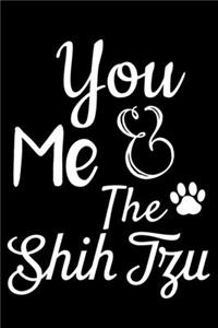 You Me And The Shih Tzu