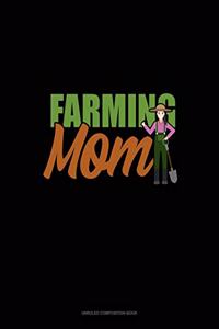 Farming Mom