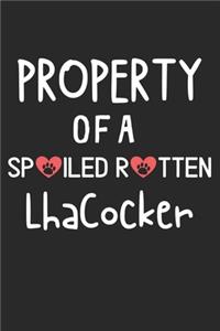 Property Of A Spoiled Rotten LhaCocker
