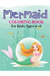 Mermaid Coloring Book for Kids Ages 6-8