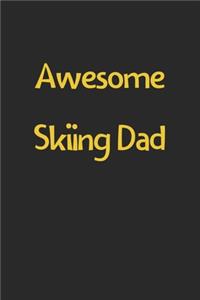 Awesome Skiing Dad