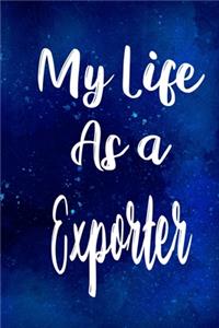 My Life as a Exporter