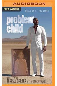 Problem Child