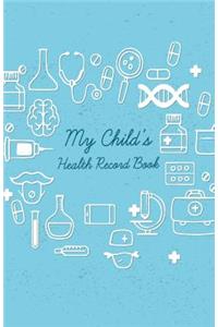 My Child's Health Record Book