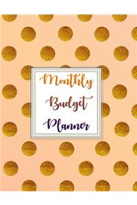 Monthly Budget Planner: Budget Planning, Financial Planning Journal, Monthly Expense Tracker and Organizer (Bill Tracker, Expense Tracker, Home Budget Book)
