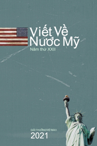 Viet Ve Nuoc My 2021