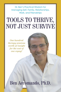 Tools to Thrive, Not Just Survive