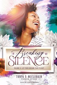 I'm Breaking My Silence