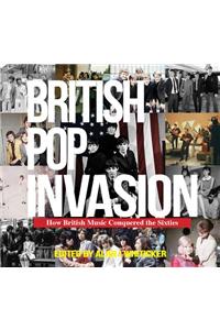 British Pop Invasion: How British Music Conquered the Sixties