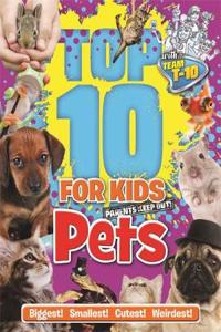 Top 10 for Kids: Pets