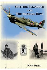 Spitfire Elizabeth and the Roaring Boys