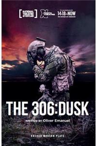 The 306: Dusk