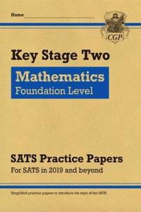KS2 Maths Year 6 Targeted SATS Practice Papers: Foundation Level (for the 2026 tests)