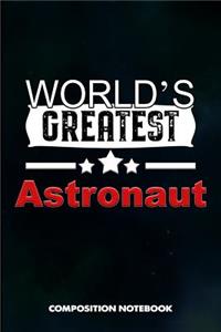 World's Greatest Astronaut