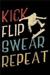 Kick Flip Swear Repeat