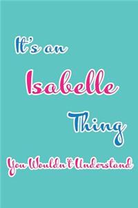 It's an Isabelle Thing You Wouldn't Understand