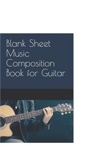 Blank Sheet Music Composition Book for Guitar