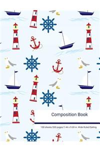 Composition Book 100 Sheets/200 Pages/7.44 X 9.69 In. Wide Ruled/ Sailing