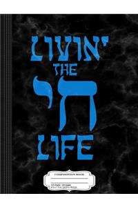 Livin' the Chai Life Composition Notebook