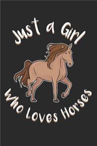 Just a Girl Who Loves Horses