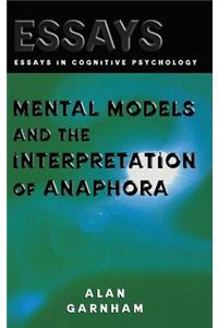 Mental Models and the Interpretation of Anaphora