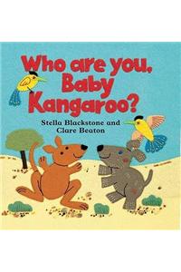 Who are You, Baby Kangaroo?