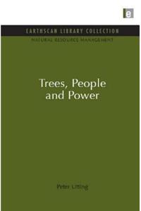 Trees, People and Power