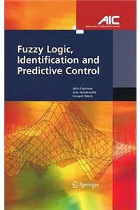 Fuzzy Logic, Identification and Predictive Control